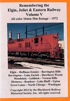 Remembering the Elgin Joliet & Eastern Railway Cab Ride Volume 5 DVD (Silent)