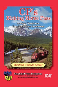 CPs Kicking Horse Pass on DVD by Greg Scholl