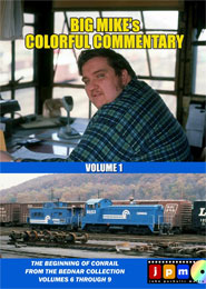 Big Mikes Colorful Commentary Vol 1 Beginning of Conrail DVD