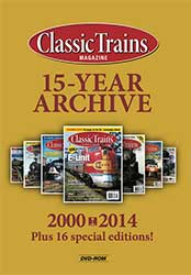 Classic Trains 15-Year Archive on DVD-ROM