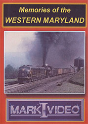 Memories of the Western Maryland DVD