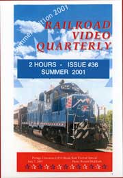 Railroad Video Quarterly Issue 36 Summer 2001 DVD