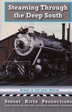 Steaming Through the Deep South DVD