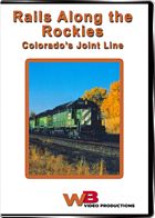 Rails Along the Rockies - Colorados Joint Line